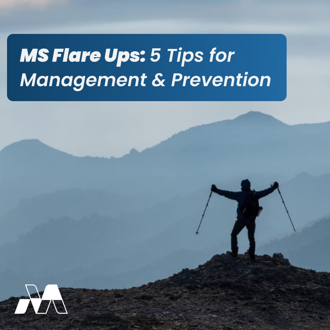 MS Flare up 5 Tips For Management & Prevention